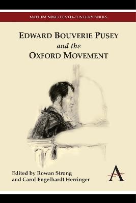 Ibs Edward Bouverie Pusey and the Oxford Movement