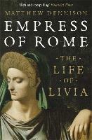Ibs Empress of Rome: The Life of Livia