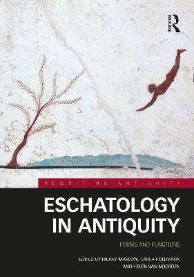 Ibs Eschatology in Antiquity: Forms and Functions