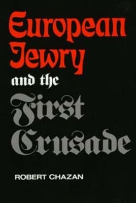 Ibs European Jewry and the First Crusade