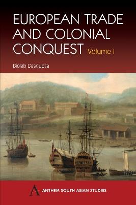 Ibs European Trade And Colonial Conquest: Volume 1