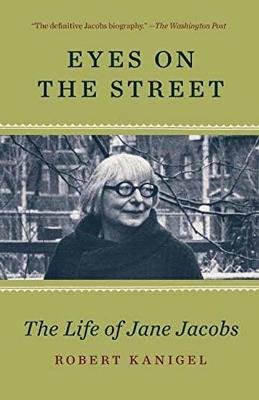 Ibs Eyes on the Street: The Life of Jane Jacobs