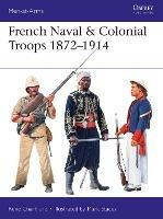 Ibs French Naval & Colonial Troops 1872-1914