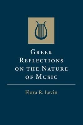Ibs Greek Reflections on the Nature of Music