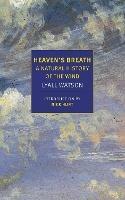 Ibs Heaven's Breath: A Natural History of the Wind