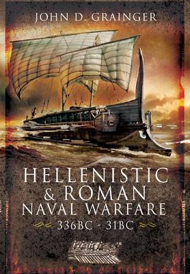 Ibs Hellenistic and Roman Naval Wars 336 BC-31 BC