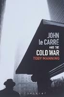 Ibs John le Carre and the Cold War