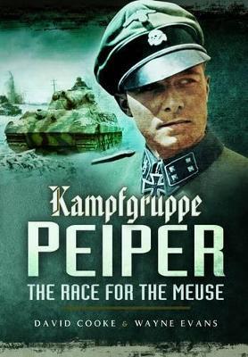 Ibs Kampfgruppe Peiper: The Race For The Meuse