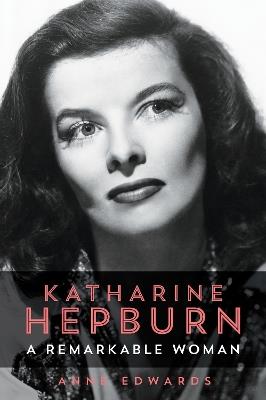 Ibs Katharine Hepburn: A Remarkable Woman