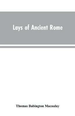 Ibs Lays of Ancient Rome