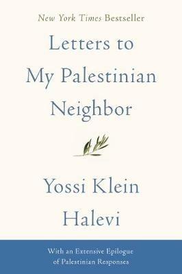 Ibs Letters to My Palestinian Neighbor