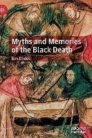 Ibs Myths and Memories of the Black Death