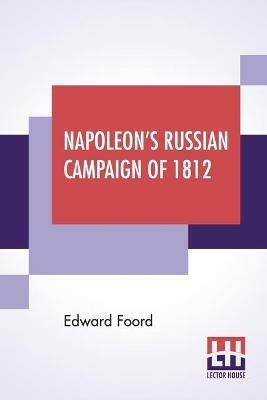 Ibs Napoleon's Russian Campaign Of 1812