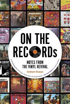 Ibs ON THE RECORDs: Notes from the Vinyl Revival