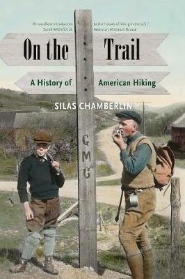 Ibs On the Trail: A History of American Hiking