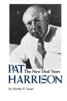 Ibs Pat Harrison: The New Deal Years