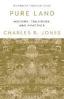 Ibs Pure Land: History Tradition and Practice