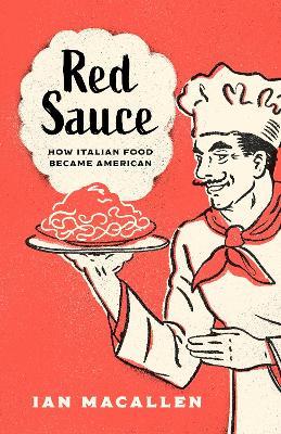 Ibs Red Sauce: How Italian Food Became American