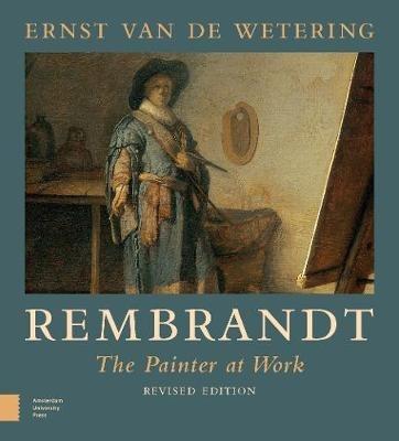 Ibs Rembrandt. The Painter at Work