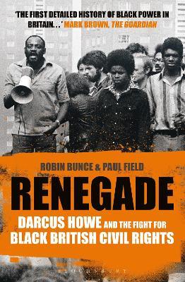 Ibs Renegade: The Life and Times of Darcus Howe