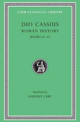 Ibs Roman History Volume IV: Books 41–45