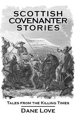 Ibs Scottish Covenanter Stories