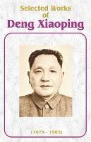 Ibs Selected Works of Deng Xiaoping: 1975-1982