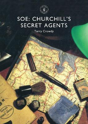 Ibs SOE: Churchill's Secret Agents