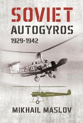 Ibs Soviet Autogyros 1929–1942
