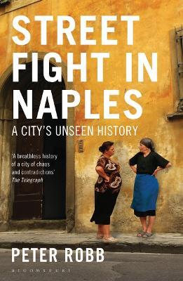 Ibs Street Fight in Naples: A City's Unseen History