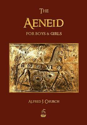 Ibs The Aeneid for Boys and Girls