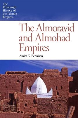 Ibs The Almoravid and Almohad Empires