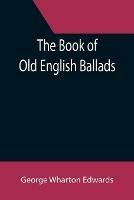 Ibs The Book of Old English Ballads