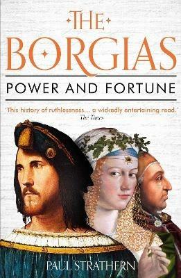 Ibs The Borgias: Power and Fortune