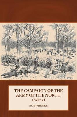 Ibs The Campaign of the Army of the North 1870 - 71