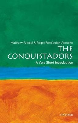 Ibs The Conquistadors: A Very Short Introduction