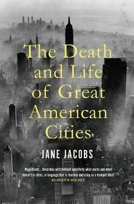 Ibs The Death and Life of Great American Cities