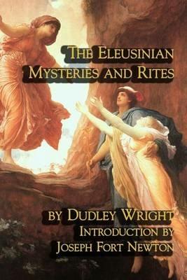 Ibs The Eleusinian Mysteries and Rites