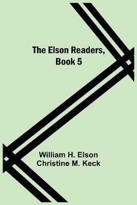 Ibs The Elson Readers Book 5