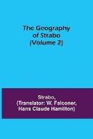 Ibs The Geography of Strabo (Volume 2)