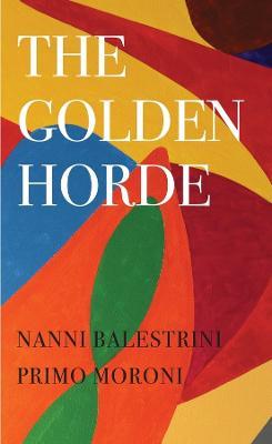 Ibs The Golden Horde - Revolutionary Italy 1960-1977