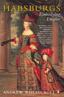 Ibs The Habsburgs: Embodying Empire