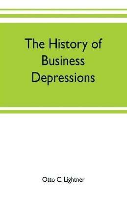 Ibs The history of business depressions