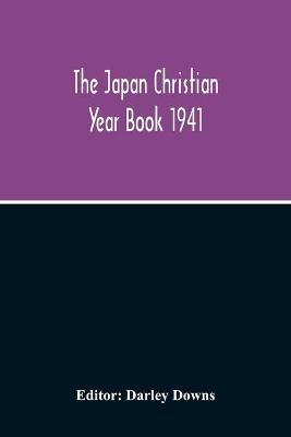 Ibs The Japan Christian Year Book 1941