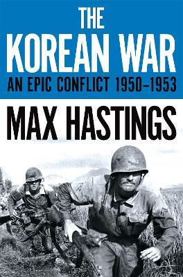 Ibs The Korean War: An Epic Conflict 1950-1953