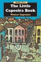 Ibs The Little Capoeira Book Revised Edition