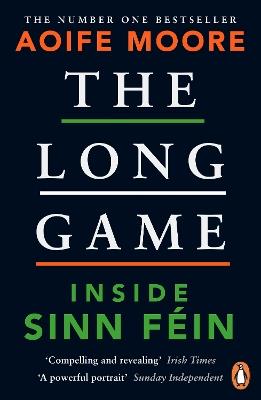 Ibs The Long Game: Inside Sinn Féin