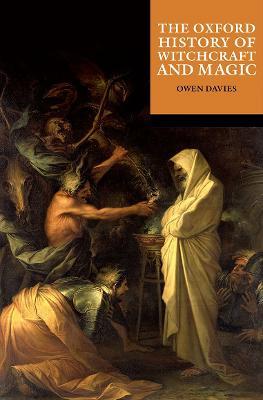Ibs The Oxford History of Witchcraft and Magic