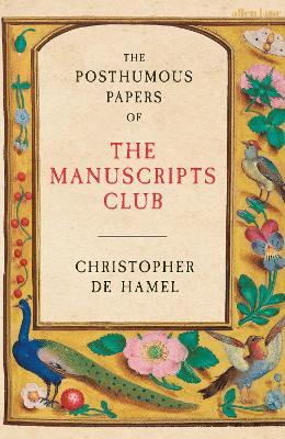 Ibs The Posthumous Papers of the Manuscripts Club