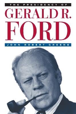 Ibs The Presidency of Gerald R. Ford